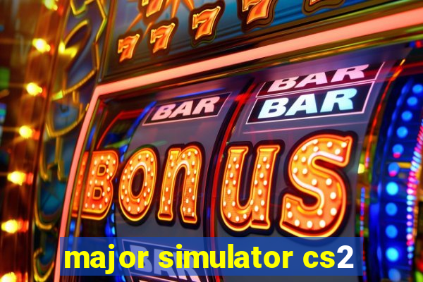 major simulator cs2